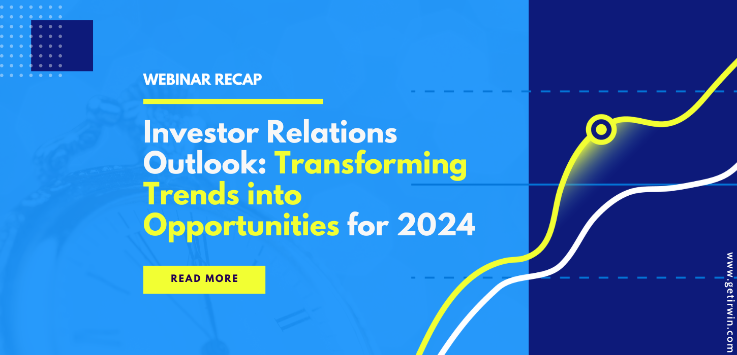 Transforming IR Trends into Opportunities in 2024